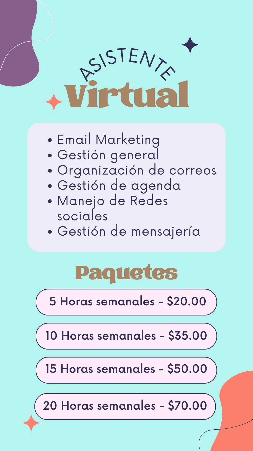 Seré su asistente virtual por el tiempo requerido.