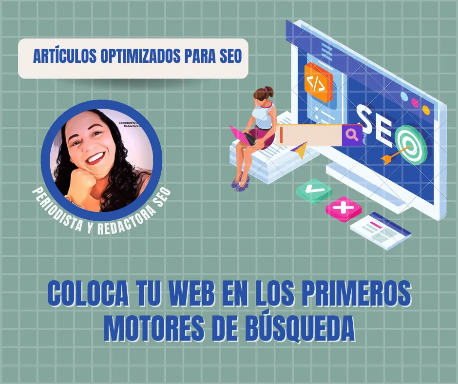 Contenido optimizado para SEO, de alto valor para colocar tu web en los primeros motores de búsqueda