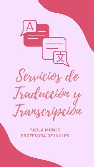 Traducir y transcribir del Inglés al Español y viceversa. 